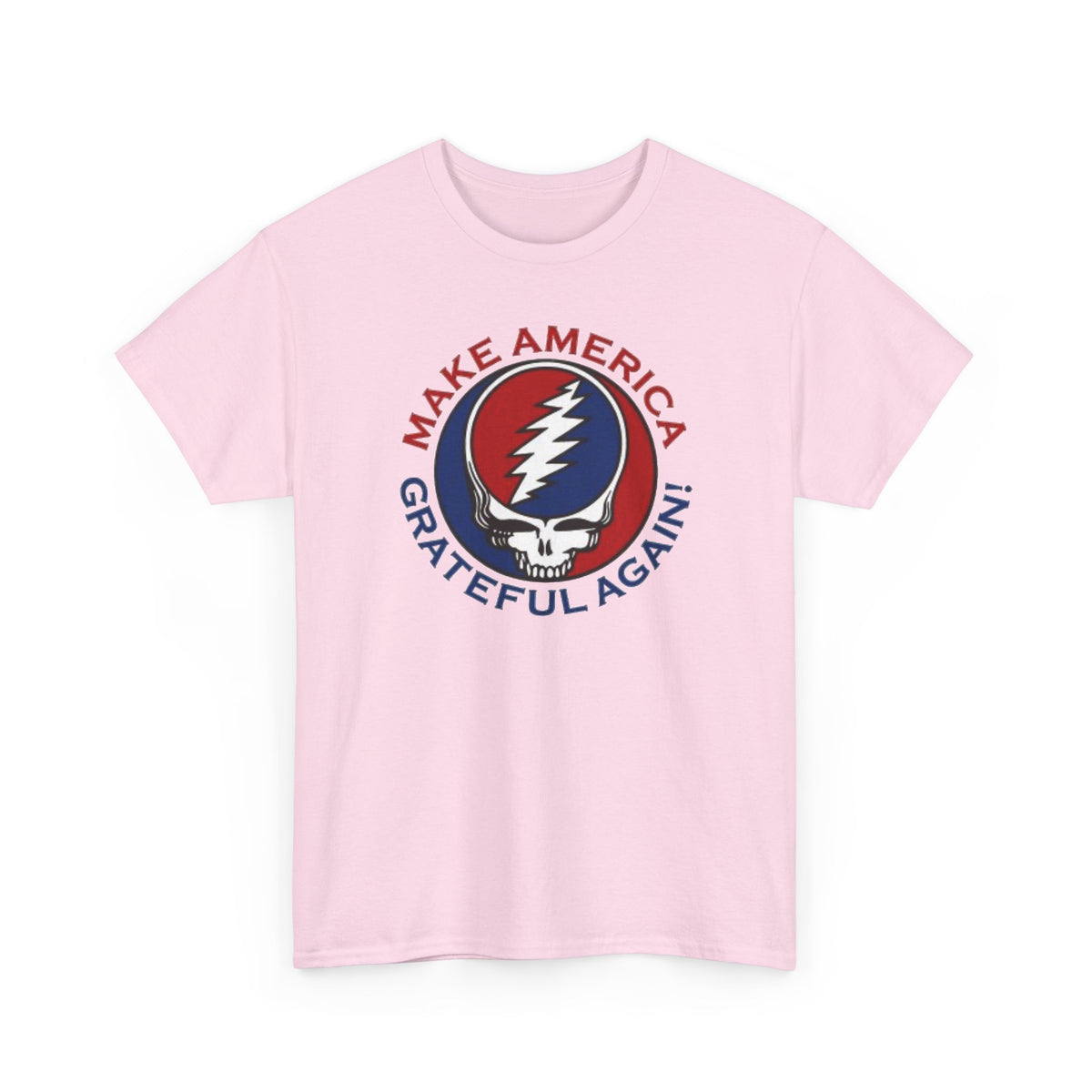 Make America Grateful Again T‑Shirt — Grateful Dead Inspired Patriotic Tee