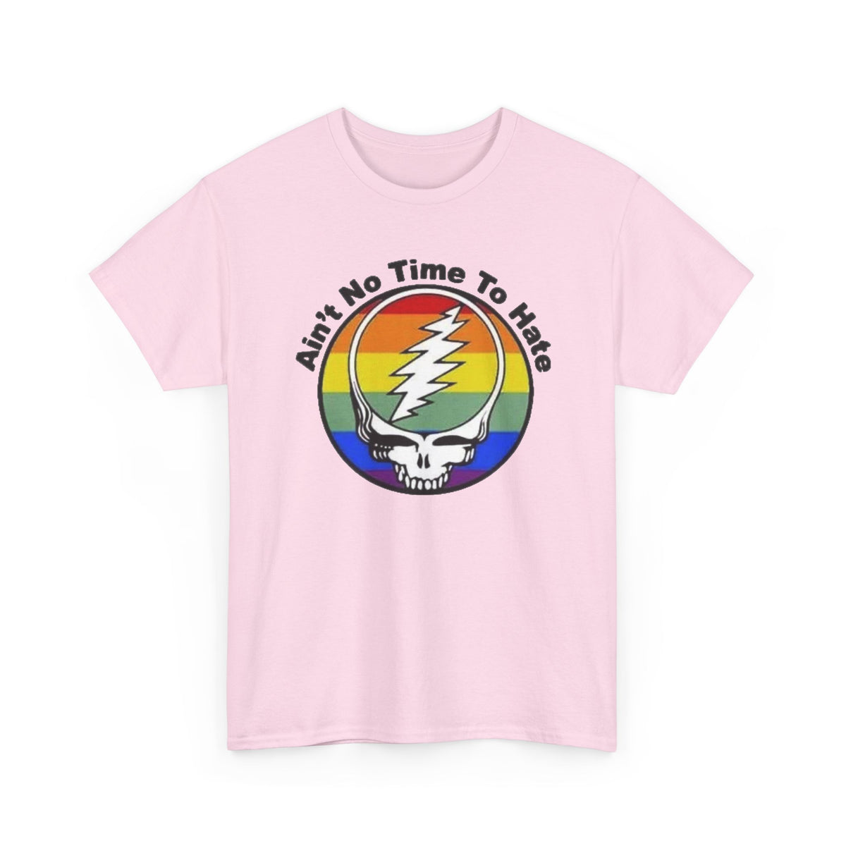 Ain't No Time To Hate Grateful Dead Skull Tee | Rainbow Pride peace love