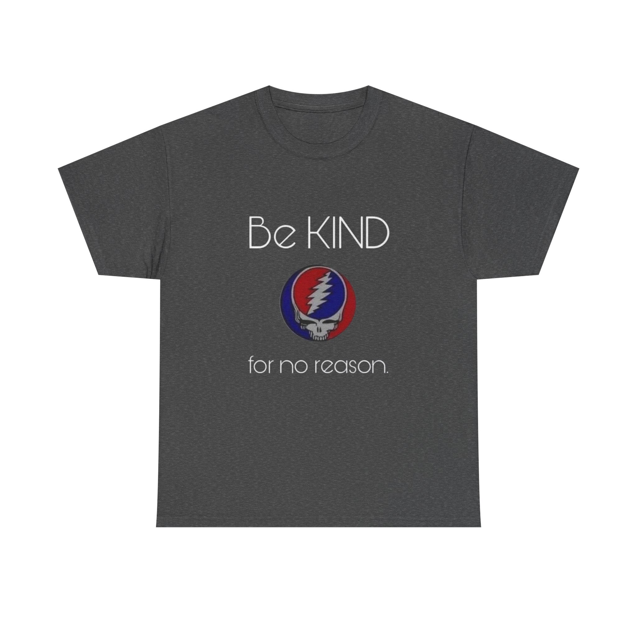 Grateful Dead Be Kind Unisex Heavy Cotton Tee, Steal Your Face Tshirt, Music Fan Gift, Vintage Band Shirt, Hippie Festival Outfit