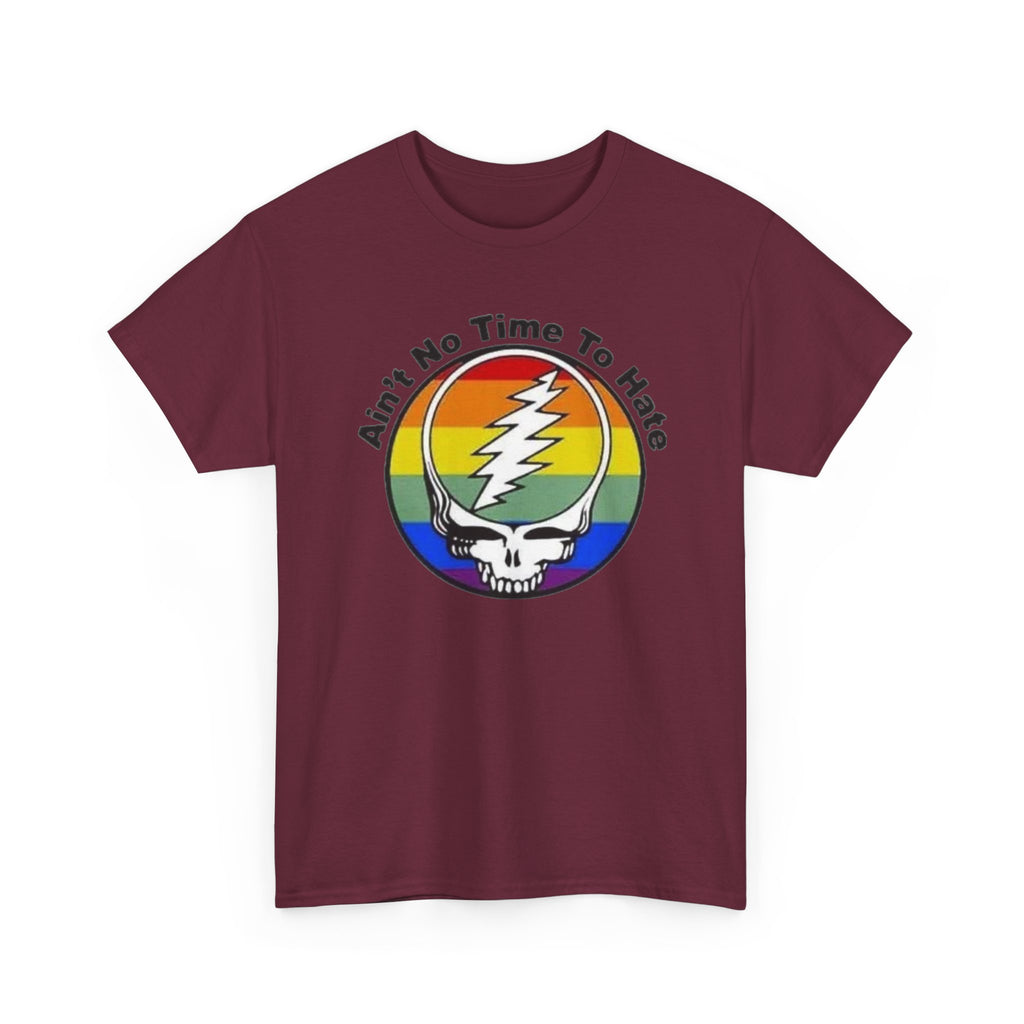 Ain't No Time To Hate Grateful Dead Skull Tee | Rainbow Pride peace love