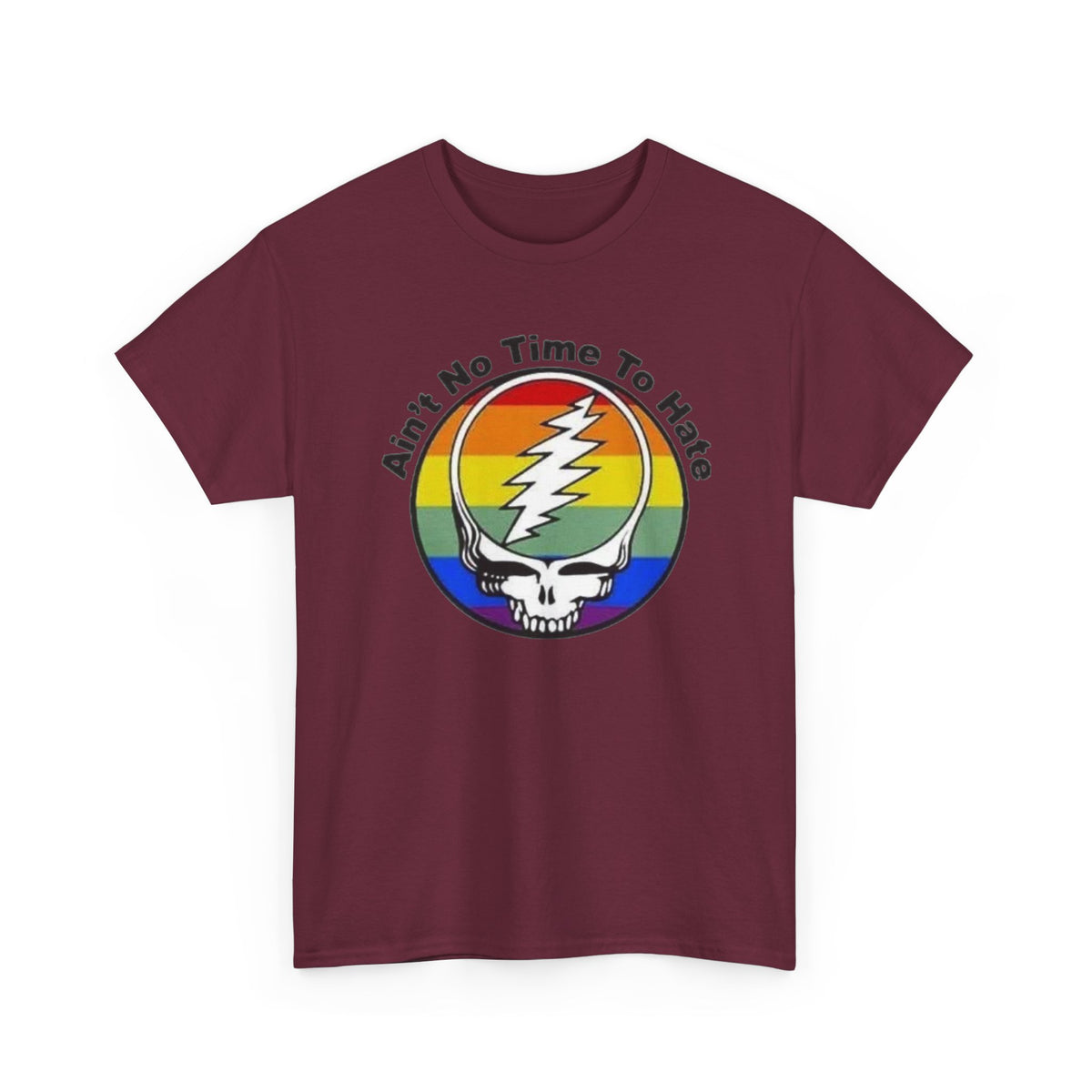 Ain't No Time To Hate Grateful Dead Skull Tee | Rainbow Pride peace love