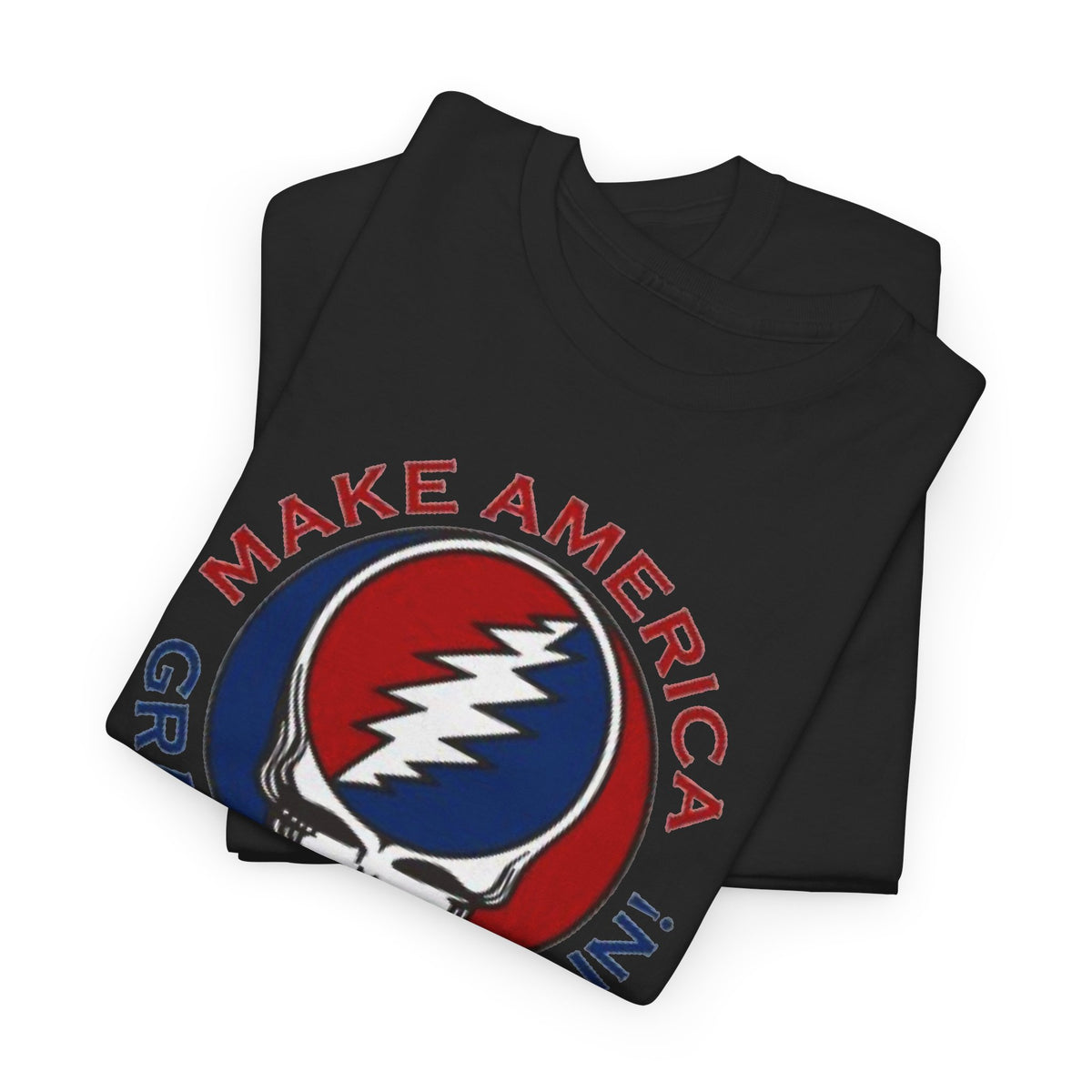 Make America Grateful Again T‑Shirt — Grateful Dead Inspired Patriotic Tee