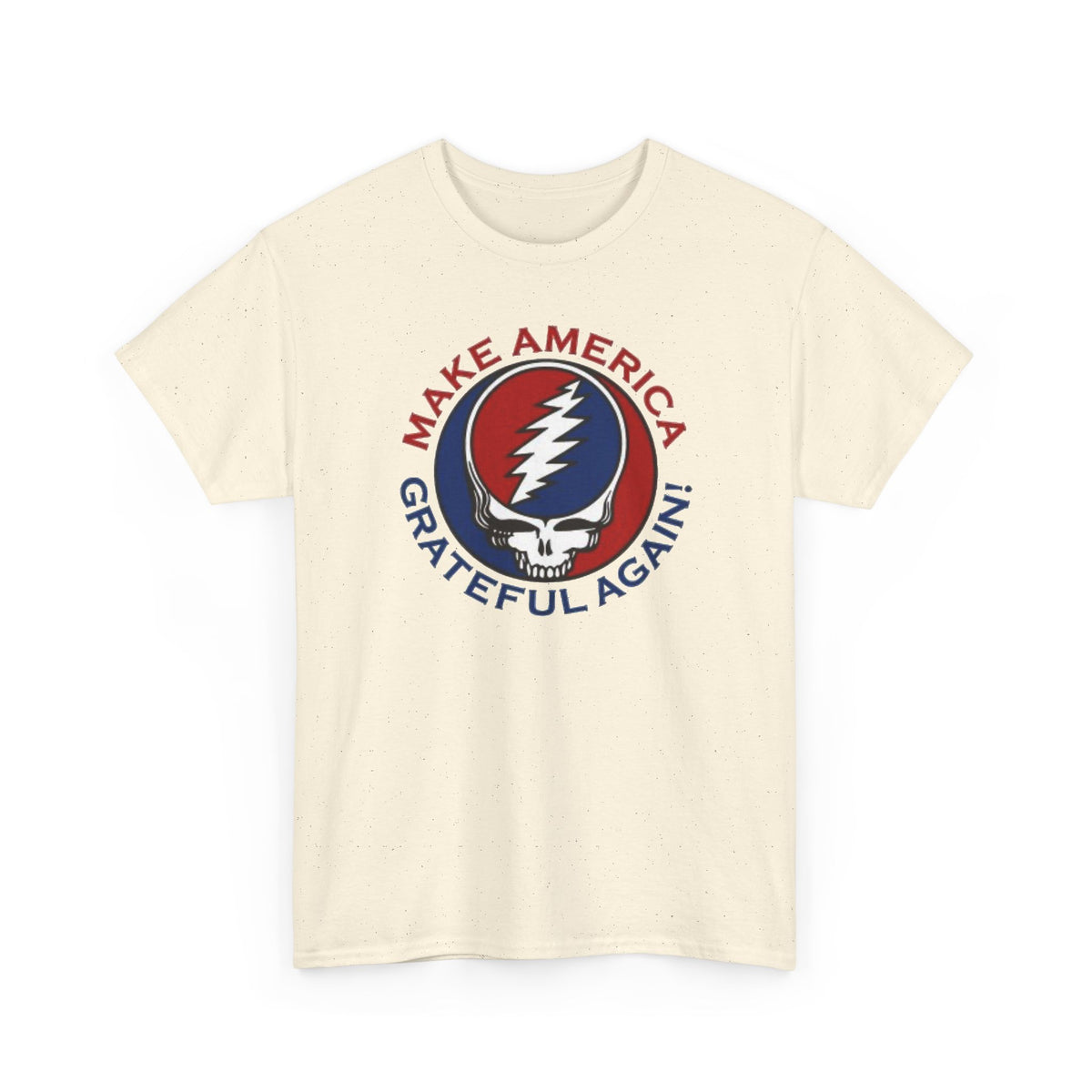 Make America Grateful Again T‑Shirt — Grateful Dead Inspired Patriotic Tee