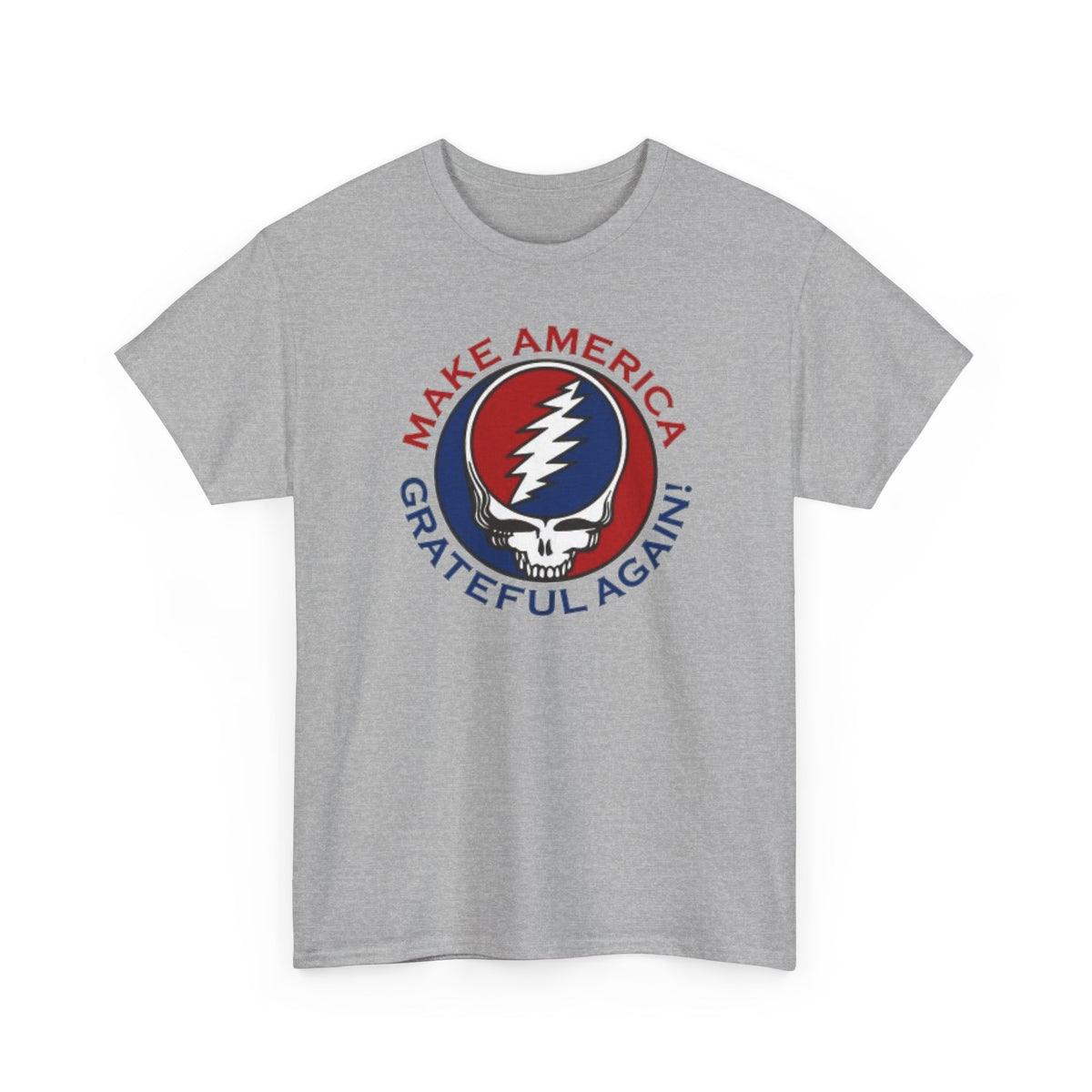 Make America Grateful Again T‑Shirt — Grateful Dead Inspired Patriotic Tee