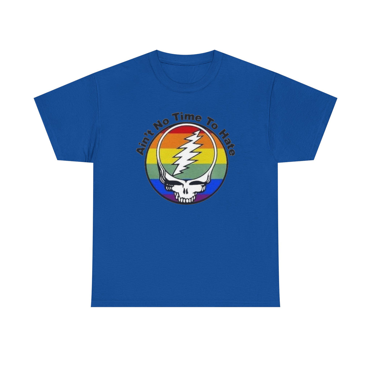 Ain't No Time To Hate Grateful Dead Skull Tee | Rainbow Pride peace love