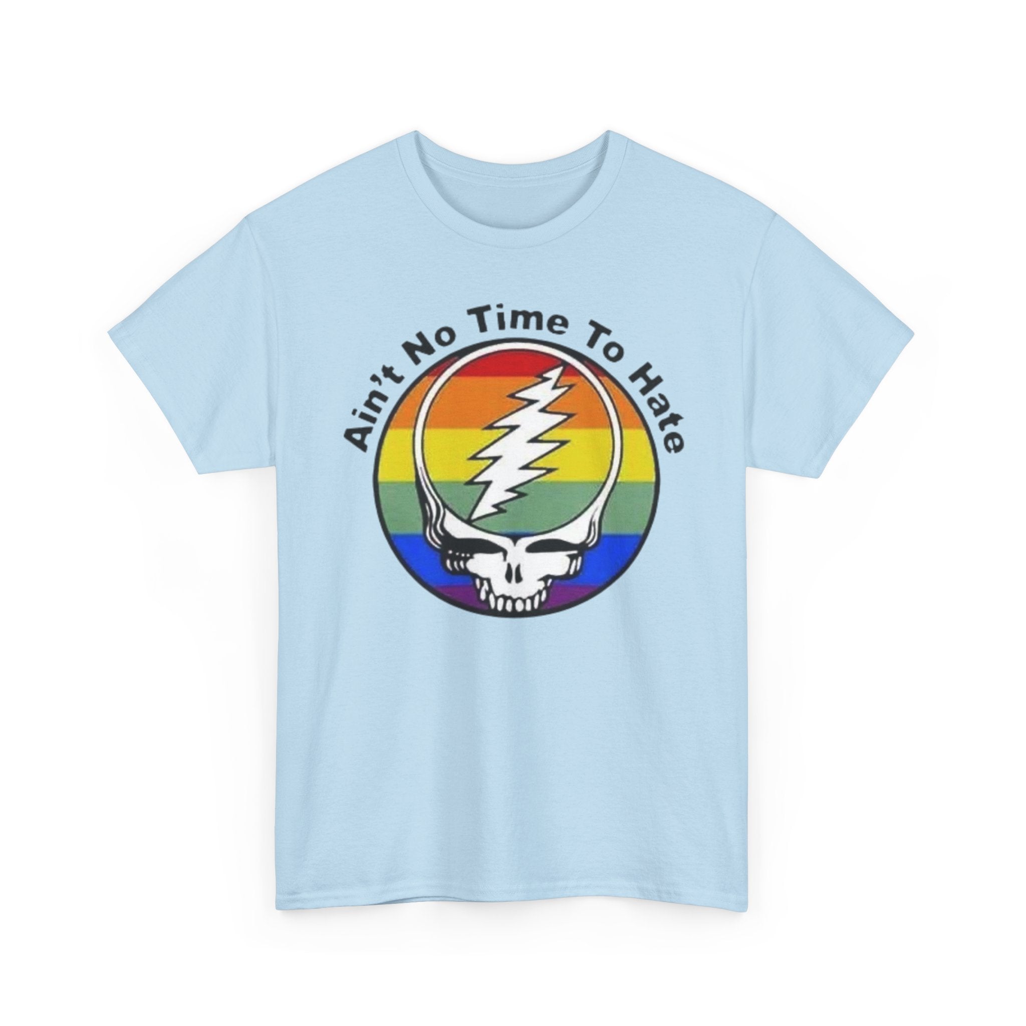 Ain't No Time To Hate Grateful Dead Skull Tee | Rainbow Pride peace love