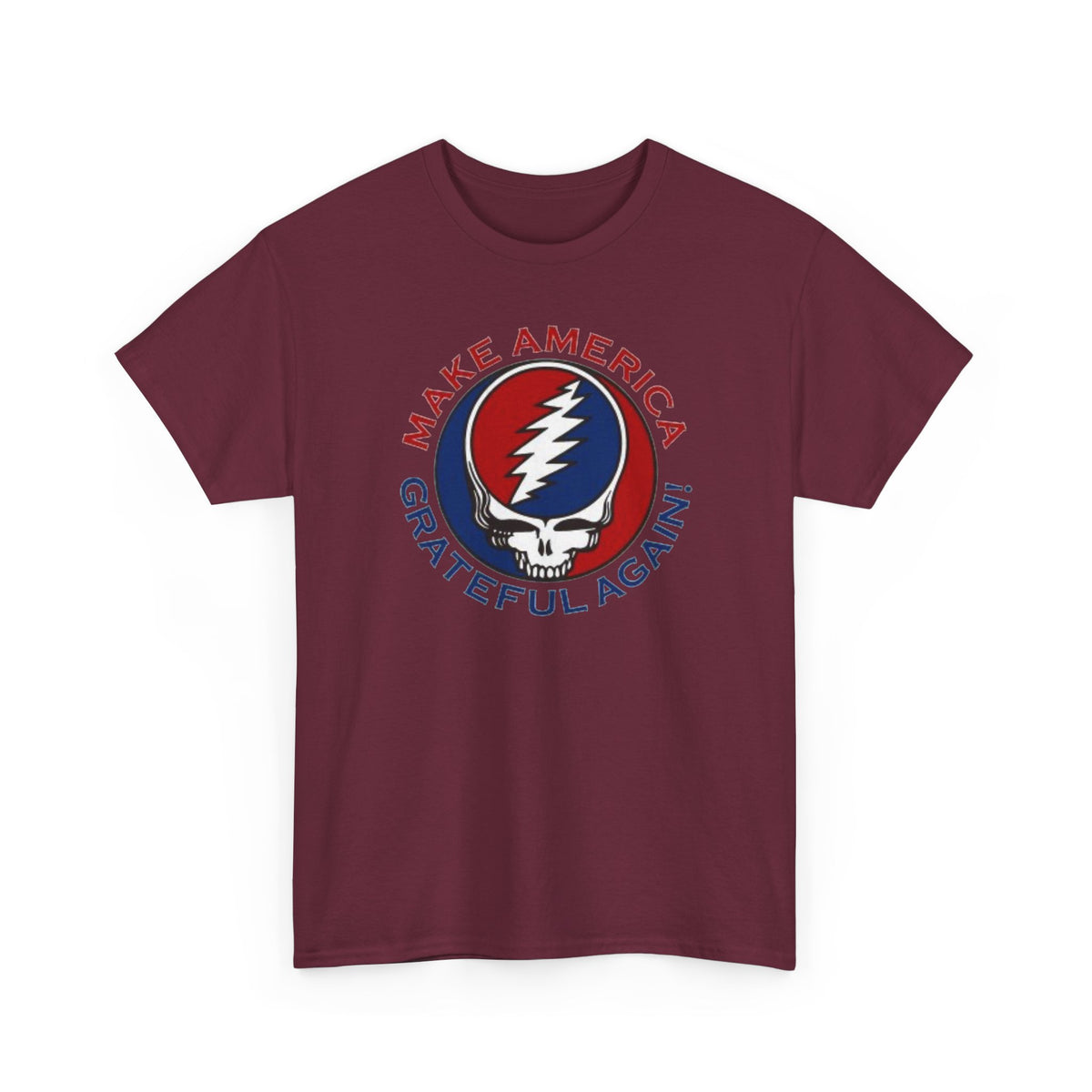 Make America Grateful Again T‑Shirt — Grateful Dead Inspired Patriotic Tee