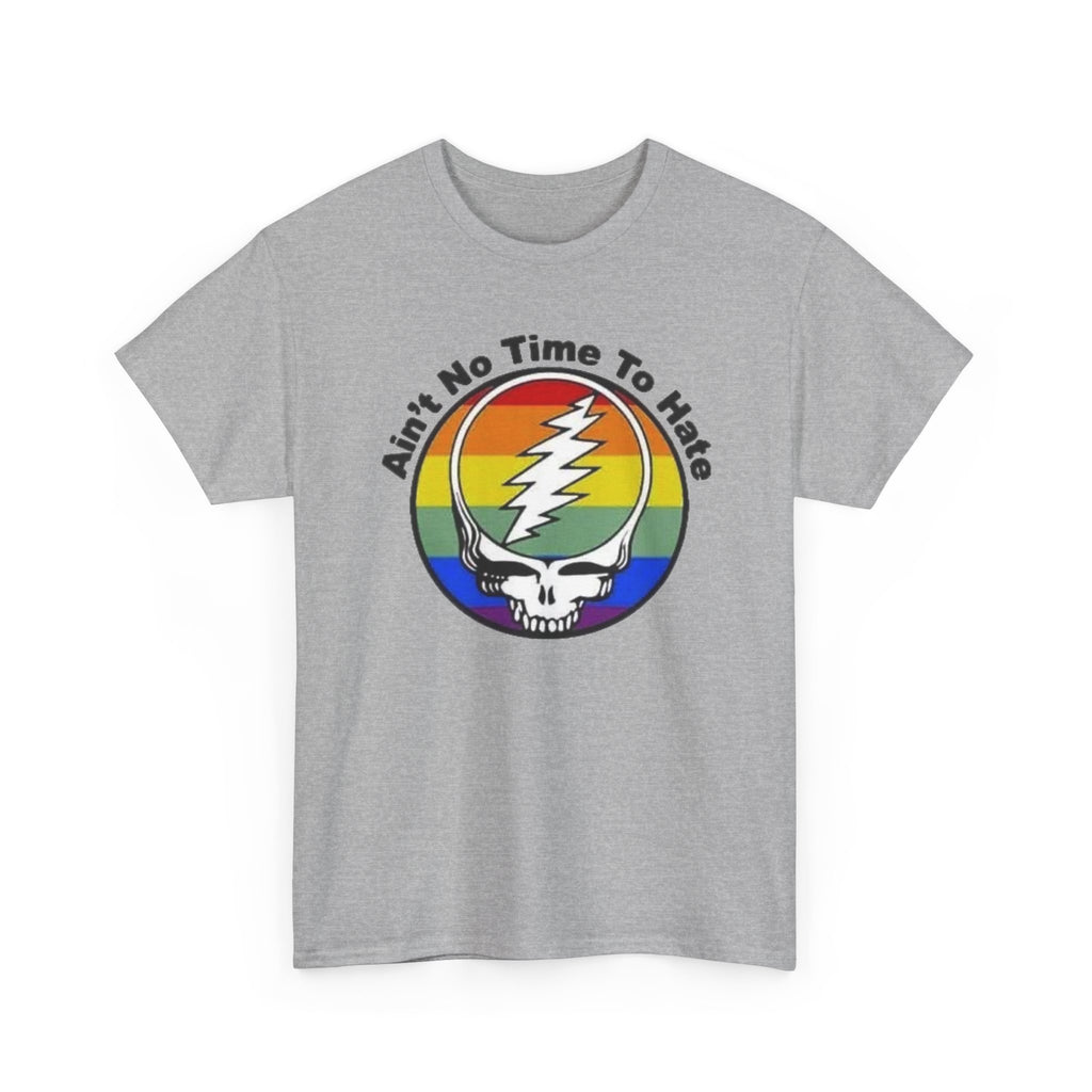 Ain't No Time To Hate Grateful Dead Skull Tee | Rainbow Pride peace love