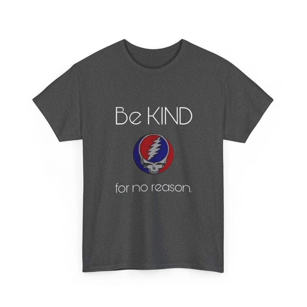 Grateful Dead Be Kind Unisex Heavy Cotton Tee, Steal Your Face Tshirt, Music Fan Gift, Vintage Band Shirt, Hippie Festival Outfit