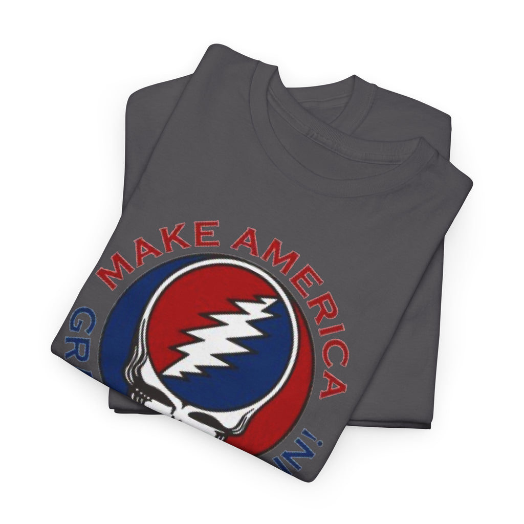 Make America Grateful Again T‑Shirt — Grateful Dead Inspired Patriotic Tee