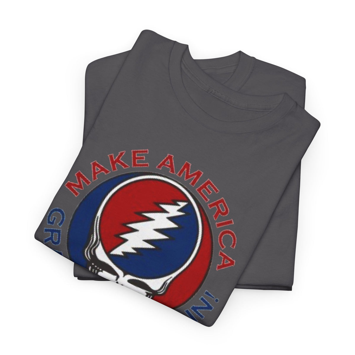 Make America Grateful Again T‑Shirt — Grateful Dead Inspired Patriotic Tee