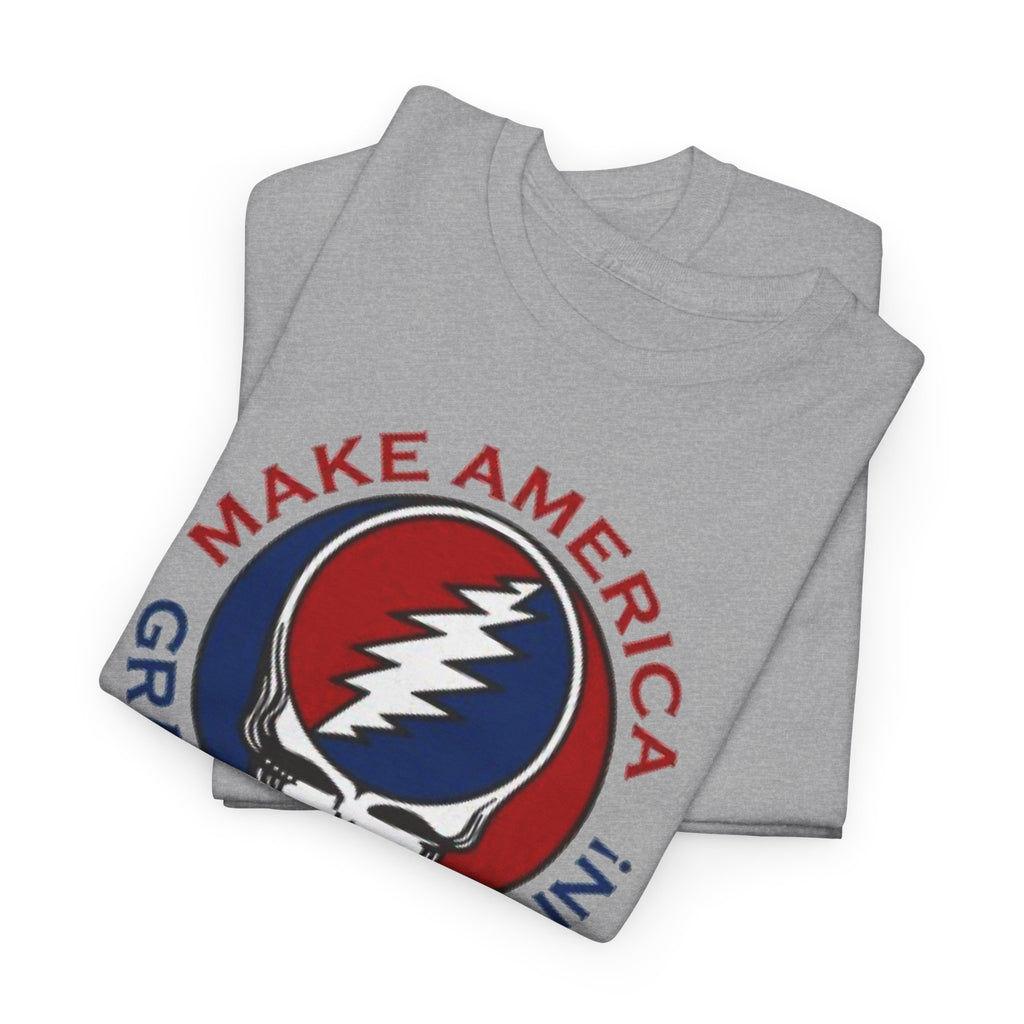 Make America Grateful Again T‑Shirt — Grateful Dead Inspired Patriotic Tee