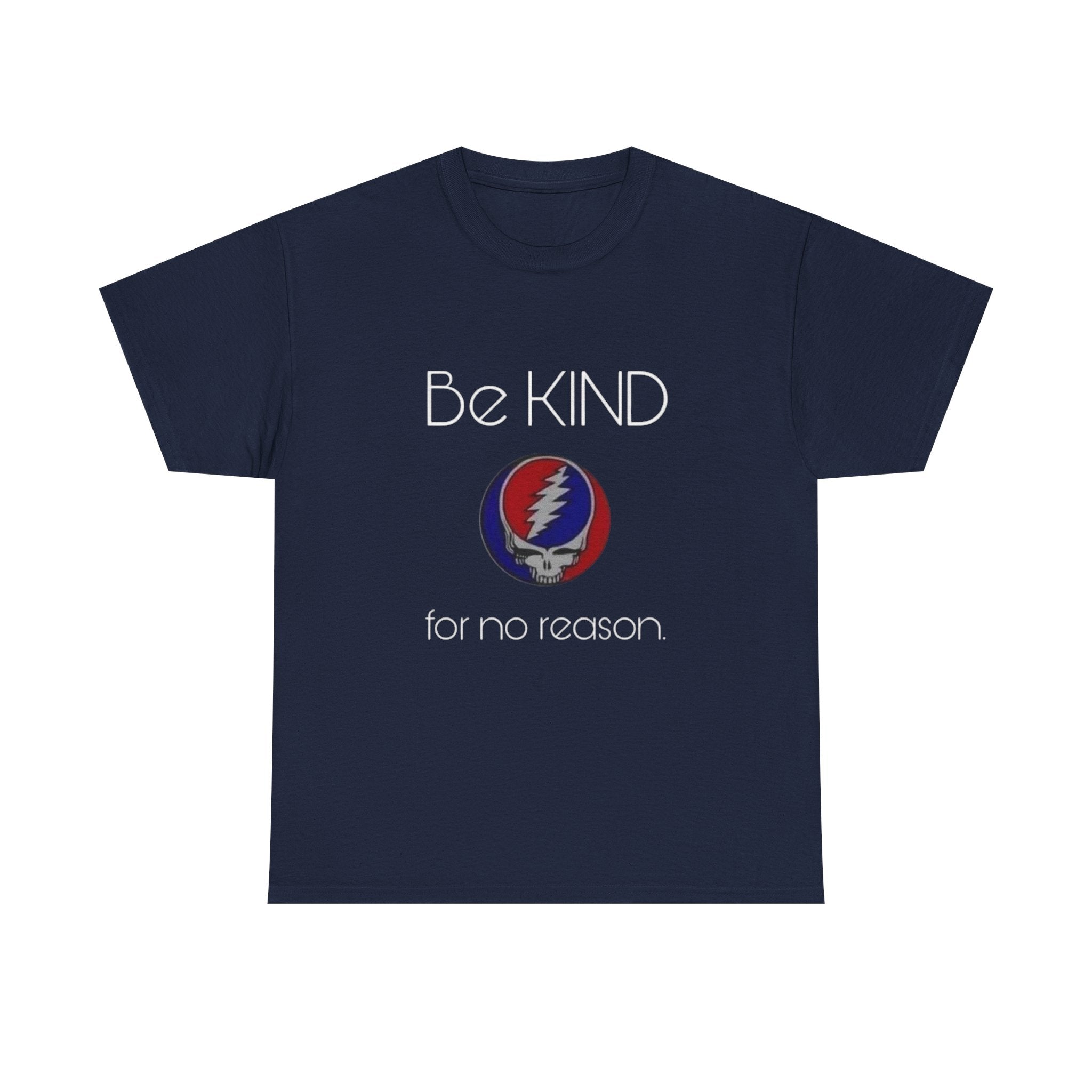 Grateful Dead Be Kind Unisex Heavy Cotton Tee, Steal Your Face Tshirt, Music Fan Gift, Vintage Band Shirt, Hippie Festival Outfit