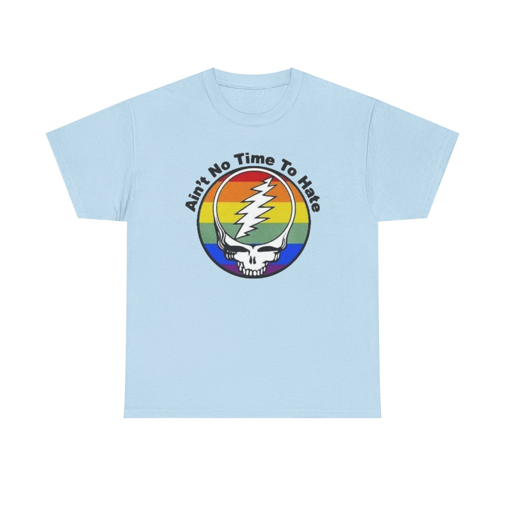 Ain't No Time To Hate Grateful Dead Skull Tee | Rainbow Pride peace love