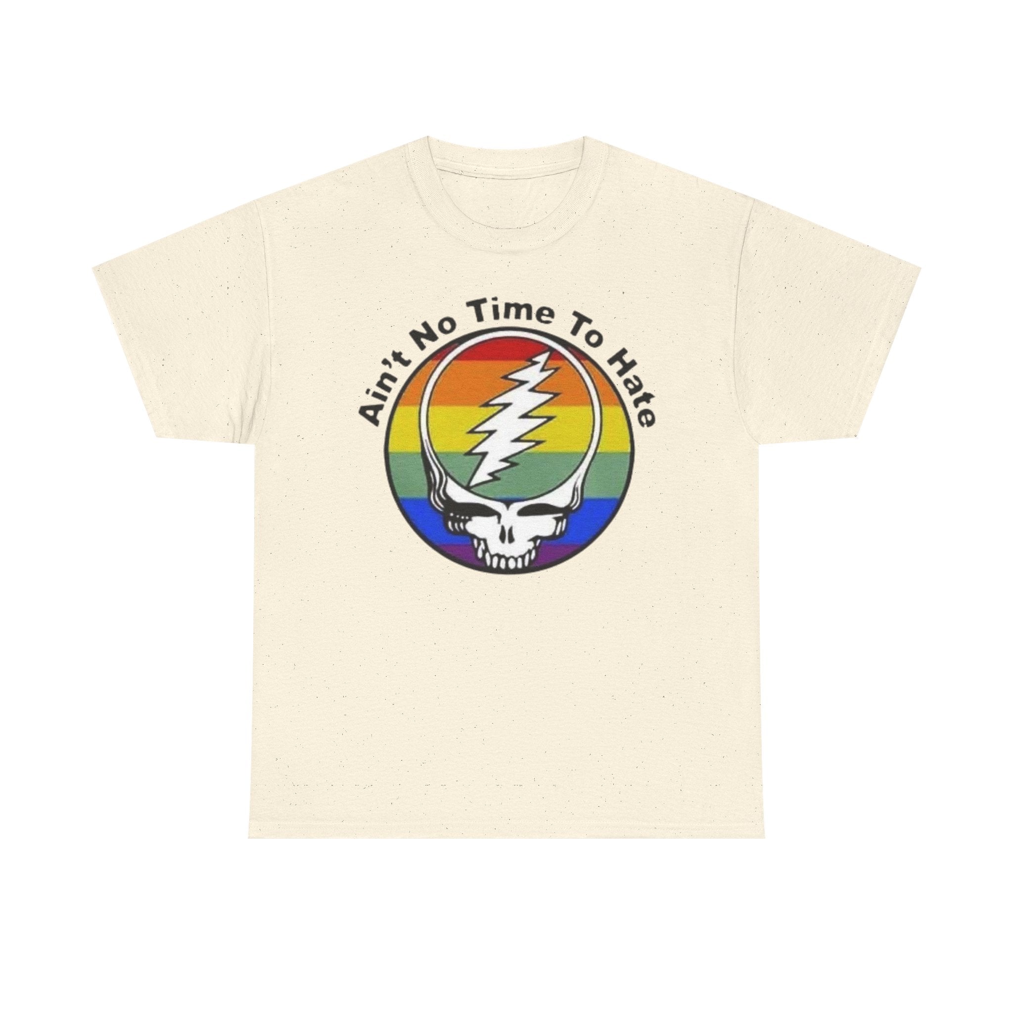 Ain't No Time To Hate Grateful Dead Skull Tee | Rainbow Pride peace love