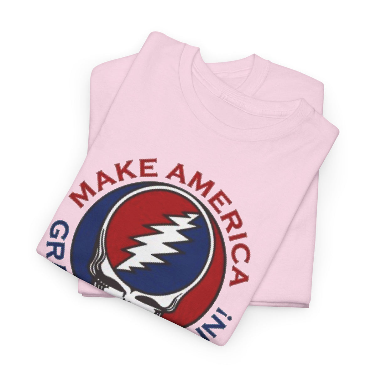 Make America Grateful Again T‑Shirt — Grateful Dead Inspired Patriotic Tee