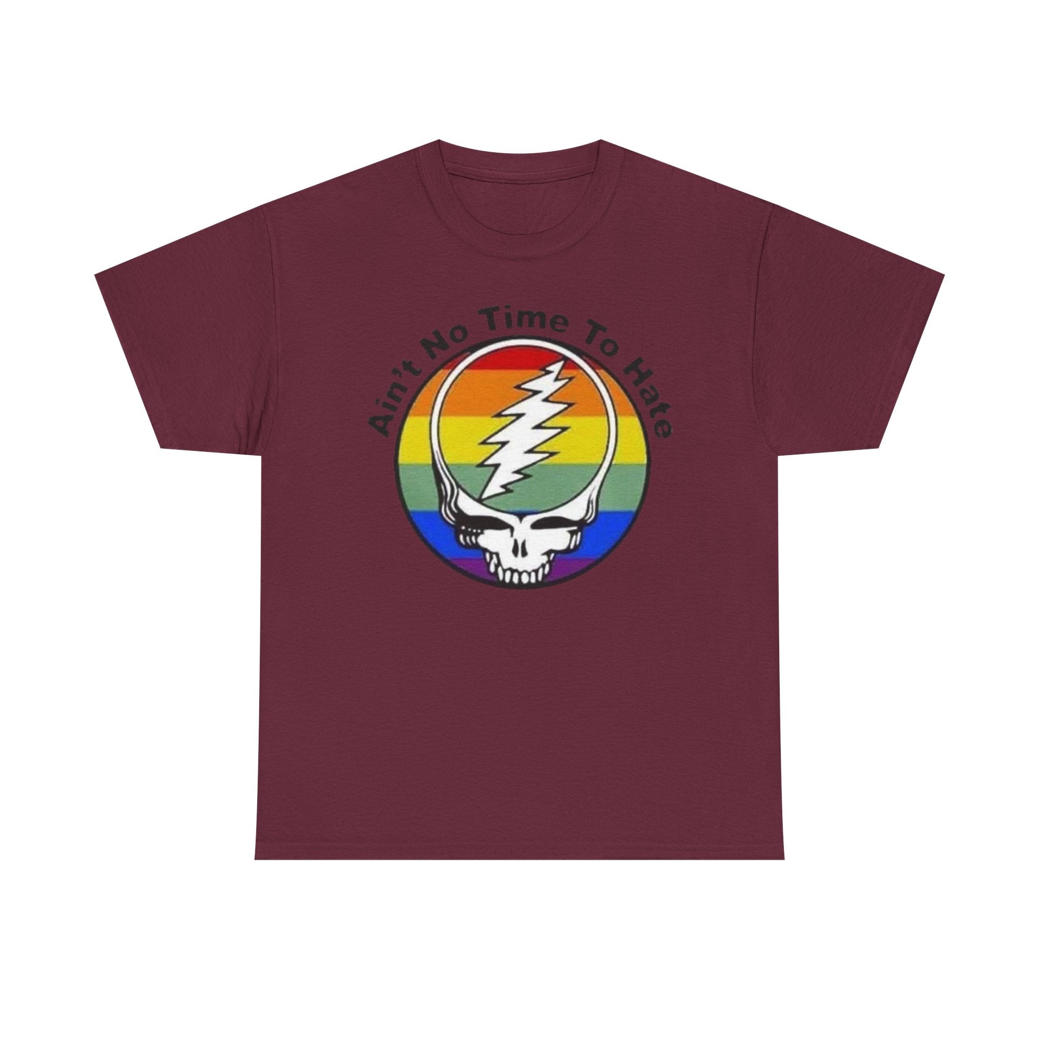 Ain't No Time To Hate Grateful Dead Skull Tee | Rainbow Pride peace love