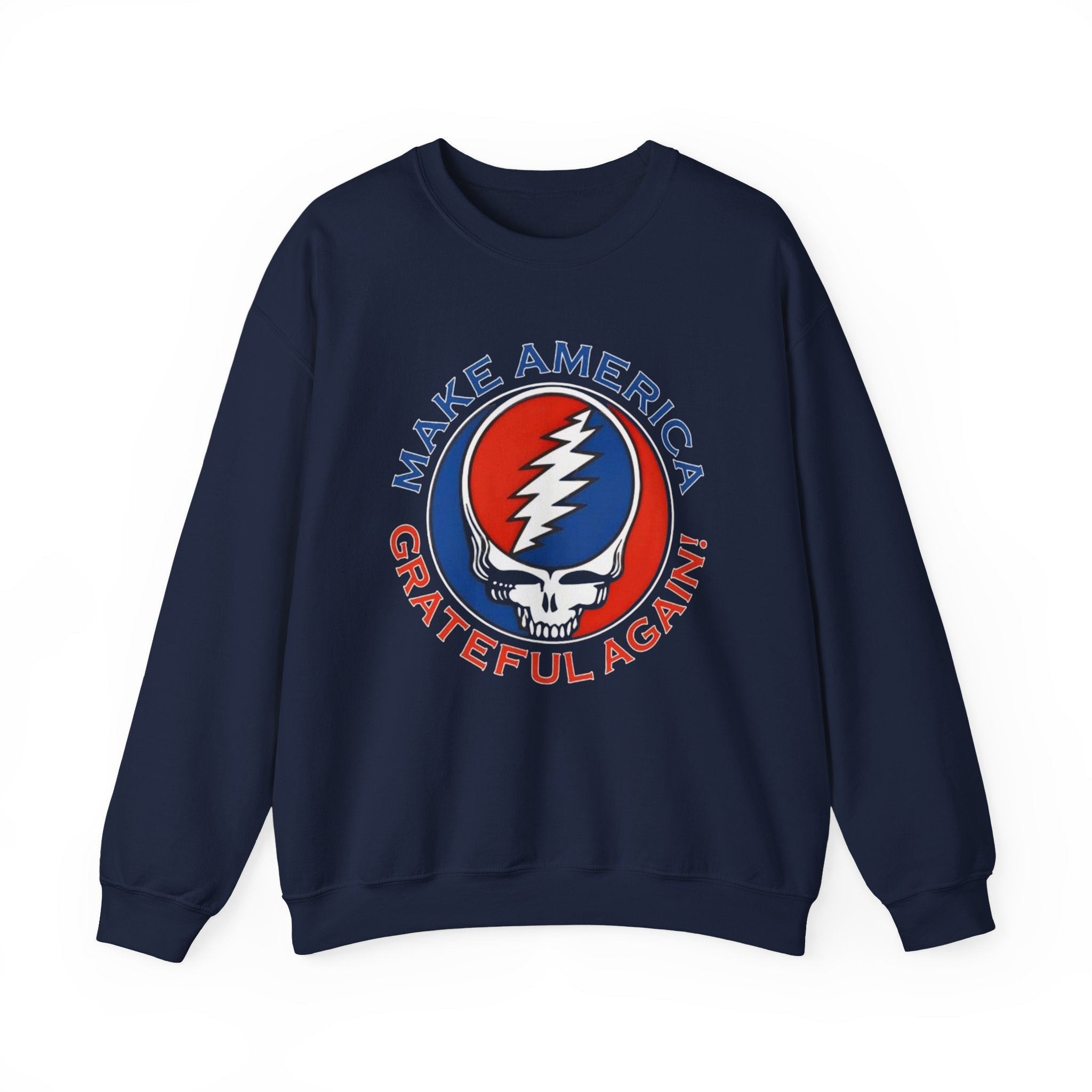 Make America Grateful Again Skull Crewneck Sweatshirt | Grateful Dead Steal Your Face Logo
