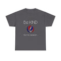 Grateful Dead Be Kind Unisex Heavy Cotton Tee, Steal Your Face Tshirt, Music Fan Gift, Vintage Band Shirt, Hippie Festival Outfit