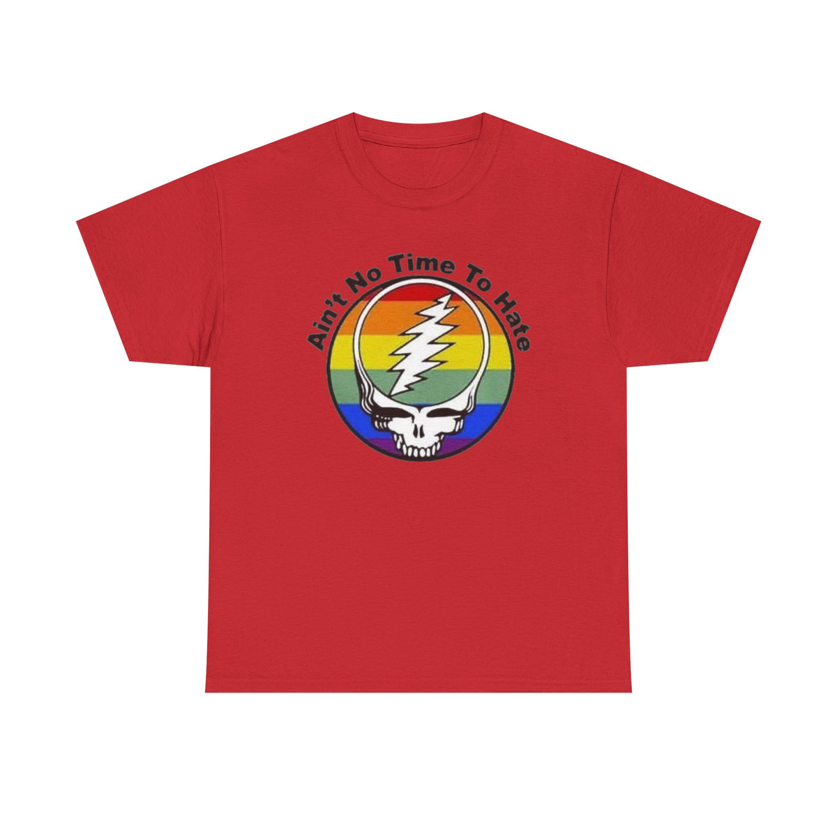 Ain't No Time To Hate Grateful Dead Skull Tee | Rainbow Pride peace love