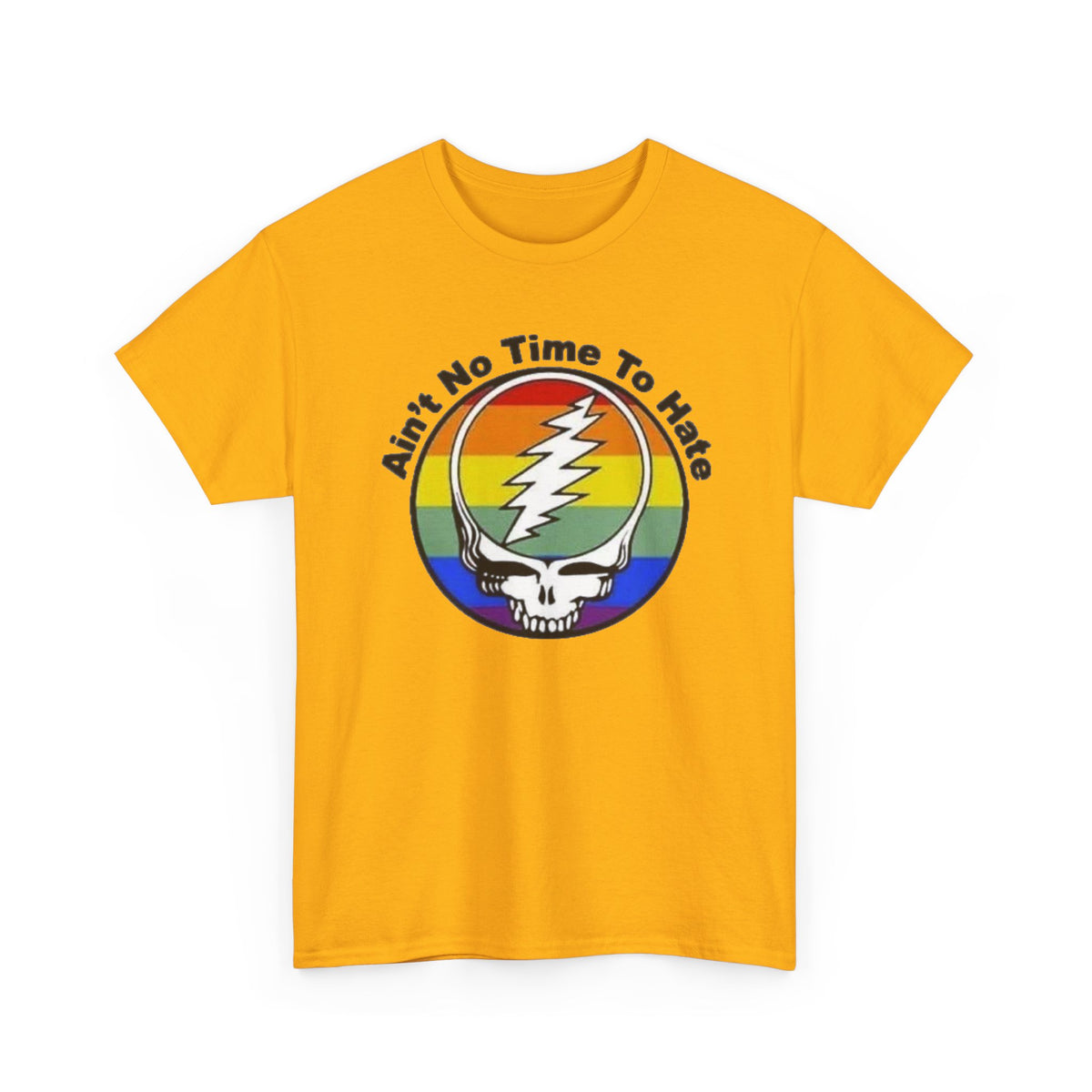 Ain't No Time To Hate Grateful Dead Skull Tee | Rainbow Pride peace love