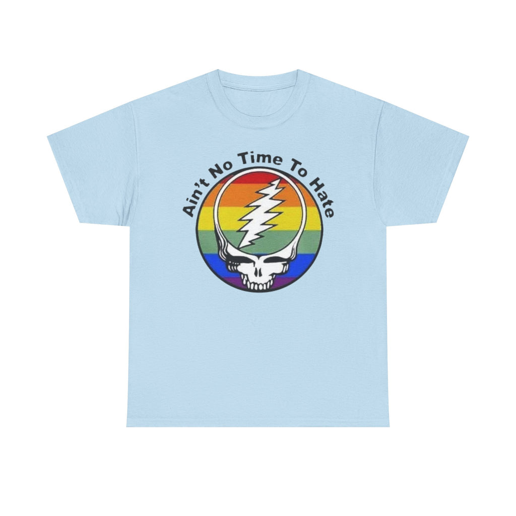 Ain't No Time To Hate Grateful Dead Skull Tee | Rainbow Pride peace love