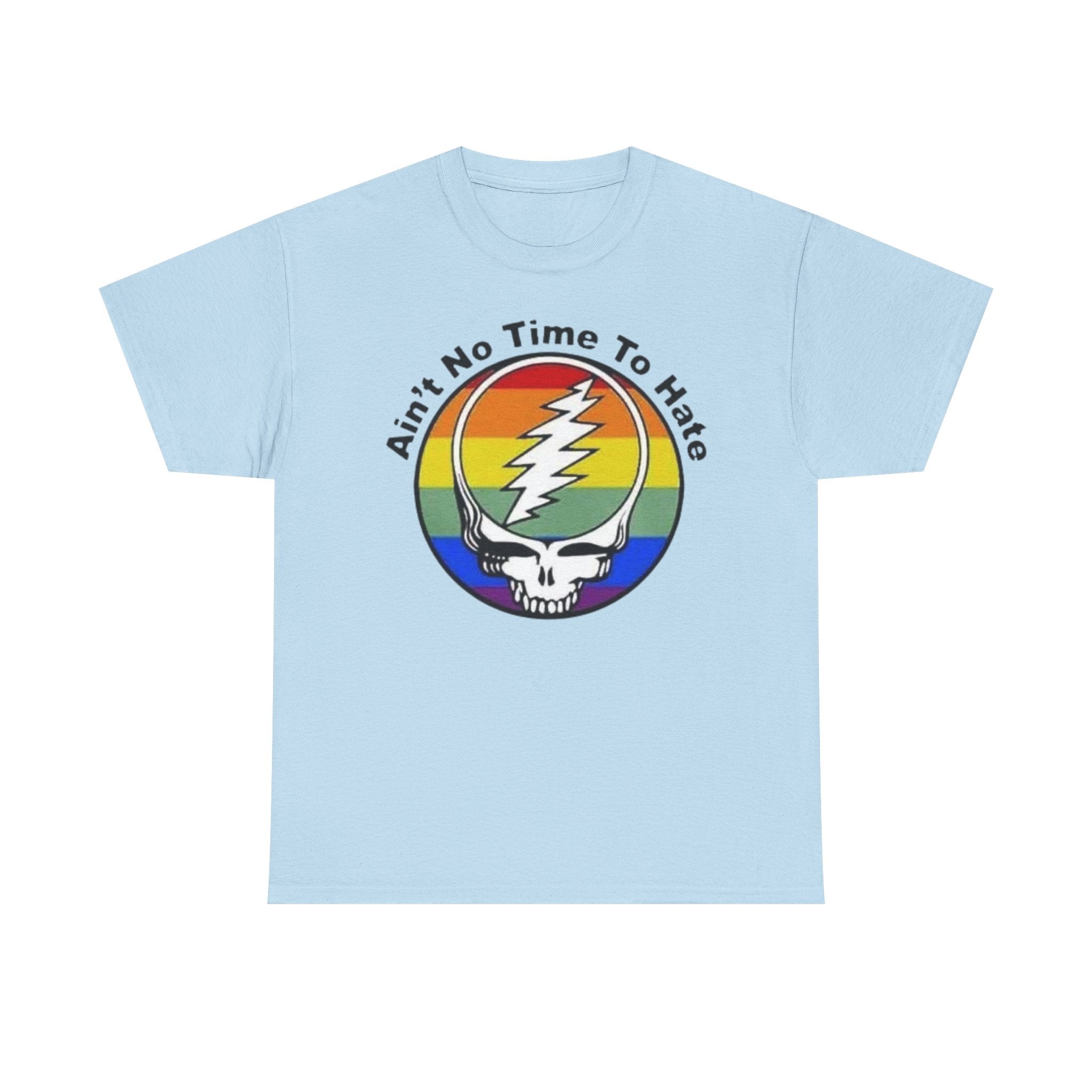 Ain't No Time To Hate Grateful Dead Skull Tee | Rainbow Pride peace love