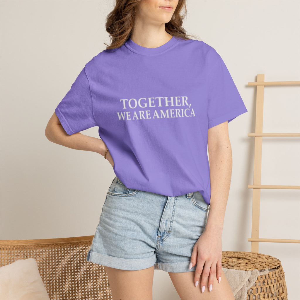 Together We Are America T-shirt | Patriotic Unity Text Tee