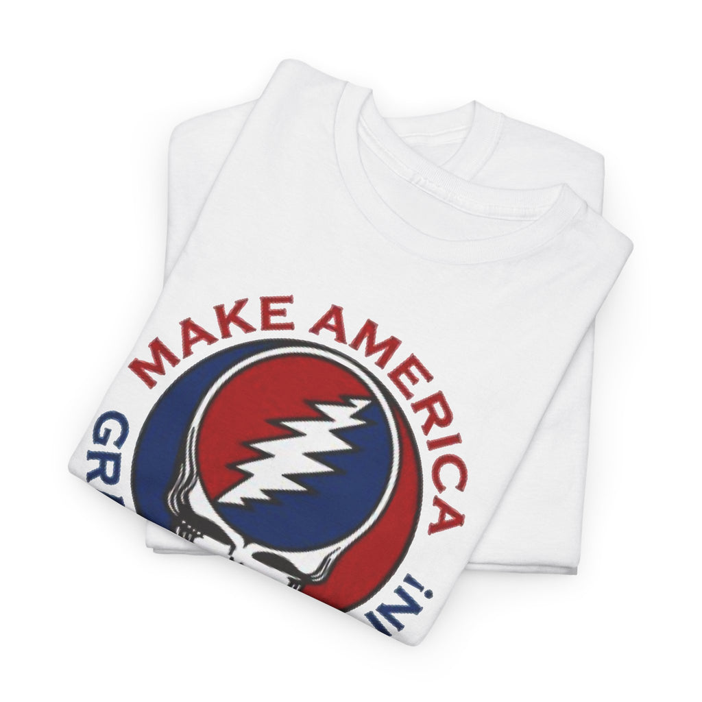 Make America Grateful Again T‑Shirt — Grateful Dead Inspired Patriotic Tee