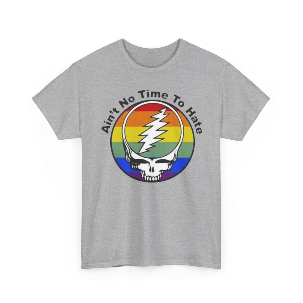 Ain't No Time To Hate Grateful Dead Skull Tee | Rainbow Pride peace love