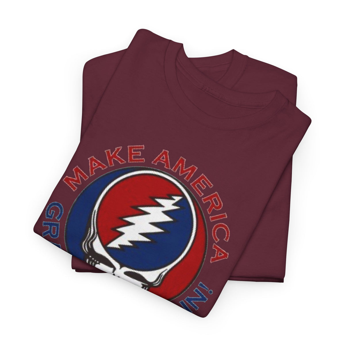 Make America Grateful Again T‑Shirt — Grateful Dead Inspired Patriotic Tee